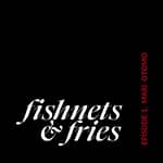 Fishnets & Fries